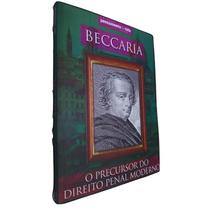 Livro Físico Beccaria O Precursor do Direito Marcos A. Pereira Penal Moderno Coleção Pensamento & Vida Volume 5 Livro Físico Beccaria O Precursor do Direito Marcos A. Pereira Penal Moderno Coleção Pensamento & Vida Volume 5