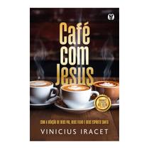 Livro físico, Café com Jesus 2, Com a Bênção de Deus Pai, Deus Filho e Deus Espírito Santo, Vinícius Iracet