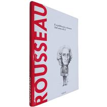 Livro Físico Coleção Descobrindo a Filosofia Volume 14 Rousseau E a Política Fez o Homem (Tal Como Ele É)