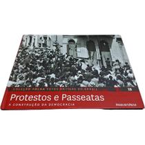 Livro Físico Coleção Folha Fotos Antigas do Brasil Volume 13 Protestos e Passeatas: A Construção da Democracia - Publifolha
