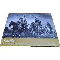Livro Físico Coleção Folha Fotos Antigas do Brasil Volume 14 Sertão: Ecos do Brasil Profundo - Publifolha