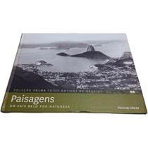 Livro Físico Coleção Folha Fotos Antigas do Brasil Volume 20 Paisagens: Um País Belo por Natureza - Publifolha