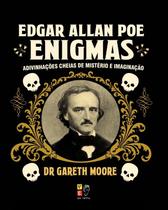 Livro Fisico Edgar Allan Poe Enigmas Dr. Gareth Moore Adivinhações Cheias de Mistério e Imaginação - Pé da Letra