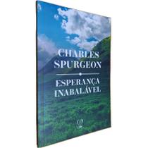 Livro Físico Esperança Inabalável Charles Spurgeon