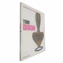 Livro Físico Grandes Designers Volume 12 Tom DIxon - Publifolha