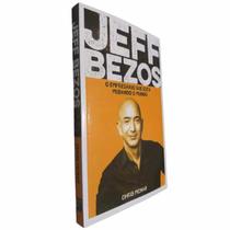 Livro Físico Jeff Bezos O Empresário Que Está Mudando o Mundo Chris Mcnab - Pé da Letra