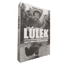 Livro Físico Lúlek A História Grão Rabino de Israel Meir Lau - Editora Leitura Livro Físico Lúlek A História Grão Rabino de Israel Meir Lau - Editora Leitura