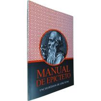 Livro Físico Manual de Epicteto Encheirídion de Epicteto Epiteto Conselhos Éticos Estoicos - Pé da Letra