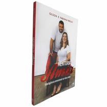 Livro Físico Mentoria do Amor Gilson e Fabiana Mello Inteligência Emocional na Vida a Dois - Americas Coach