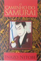 Livro Físico O Caminho do Samurai Inazo Nitobe