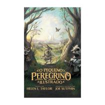 Livro físico O pequeno peregrino ilustrado, Helen Taylor, Joe Sutphin