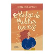 Livro físico O poder da mulher que ora, Stormie Omartian