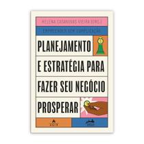 Livro físico Planejamento e estratégia para fazer seu negócio prosperar, Trilogia Empreender sem Complicação Vol 3