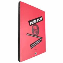 Livro Físico Plim-Plim A Peleja de Brizola Contra a Fraude Eleitoral Paulo Henrique Amorim e Maria Helena Passos - Conrad