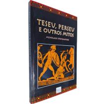 Livro Físico Teseu, Perseu e Outros Mitos Menelaos Stephanides - Odysseus Livro Físico Teseu, Perseu e Outros Mitos Menelaos Stephanides - Odysseus