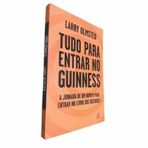 Livro Físico Tudo Para Entrar No Guinness Larry Olmsted - Ediouro Livro Físico Tudo Para Entrar No Guinness Larry Olmsted - Ediouro