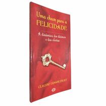 Livro Físico Uma Chave Para a Felicidade Claudio Ernani Ebert A Dinâmica dos Dízimos e das Ofertas Edição de Bolso Livro Físico Uma Chave Para a Felicidade Claudio Ernani Ebert A Dinâmica dos Dízimos e das Ofertas Edição de Bolso