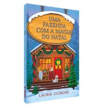 Livro físico, Uma Fazenda Com a Magia do Natal - Vol 3, Laurie Gilmore