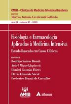 Livro - Fisiologia e Farmacologia Aplicada à Medicina Intensiva Livro - Fisiologia e Farmacologia Aplicada à Medicina Intensiva