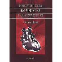 Livro - Fisiopatologia em Medicina Cardiovascular Livro - Fisiopatologia em Medicina Cardiovascular