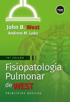 Livro - Fisiopatologia pulmonar de West: princípios básicos