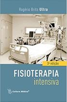 Livro Fisioterapia Intensiva Rogério Brito Ultra 8570066775