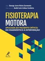 Livro - Fisioterapia motora aplicada ao paciente crítico