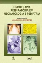 Livro - Fisioterapia respiratória em neonatologia e pediatria