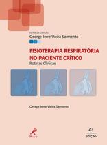 Livro - Fisioterapia respiratória no paciente crítico Livro - Fisioterapia respiratória no paciente crítico