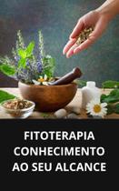 Livro Fitoterapia Conhecimento ao seu Alcance