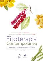 Livro - Fitoterapia Contemporânea - Tradição e Ciência na Prática Clínica