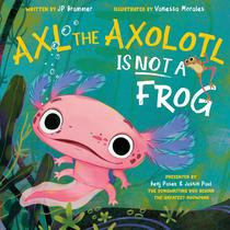 Livro Flamingo Books Axl, o Axolote, Não é um Sapo
