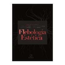 Livro - Flebologia Estética - Erzinger - Rúbio
