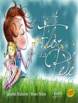 Livro - Flor Da Pele, A - SINOPSYS EDITORA