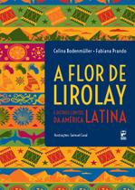 Livro - Flor de Lirolay e outros contos da América Latina
