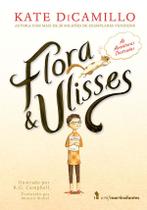 Livro - Flora & Ulisses Livro - Flora & Ulisses