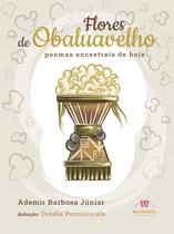 Livro - Flores de Obaluavelho