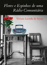 Livro - Flores e espinhos de uma rádio comunitária Livro - Flores e espinhos de uma rádio comunitária