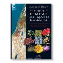 Livro Flores e plantas do Santo Sudário - Avinoam Danin Livro Flores e plantas do Santo Sudário - Avinoam Danin