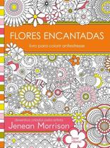 Livro - Flores Encantadas Livro - Flores Encantadas