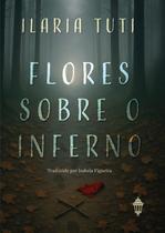 Livro - Flores sobre o inferno Livro - Flores sobre o inferno