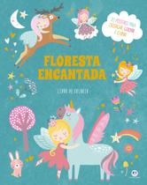 Livro - Floresta Encantada Livro - Floresta Encantada