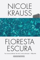 Livro - Floresta escura — Romance Livro - Floresta escura — Romance