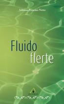 Livro - Fluido Flerte Livro - Fluido Flerte