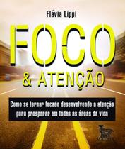 Livro - Foco & atenção