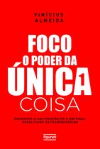 Livro - Foco: O poder da única coisa