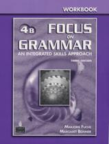 Livro - Focus On Grammar 4B Wb - 3Rd Ed