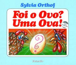 Livro - Foi o ovo? Uma ova! Livro - Foi o ovo? Uma ova!