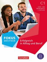 Livro - Fokus Deutsch C1 - Erfolgreich In Alltag Und Beruf - Kurs- Und Ubungsbuch Inkl. E-Book Und Pageplayer-App - CORNELSEN