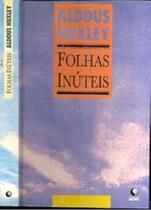 Livro Folhas Inuteis (Aldous Huxley)